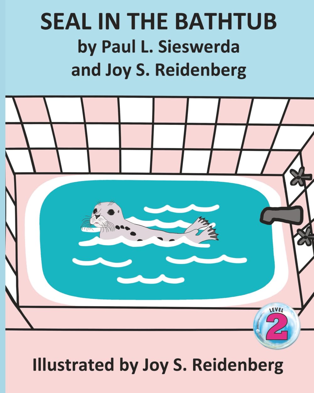 A Seal in the Bathtub by Paul L. Sieswerda